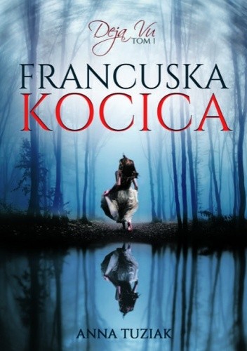 Francuska kocica - Anna Tuziak