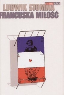 Francuska miłość - Ludwik Stomma