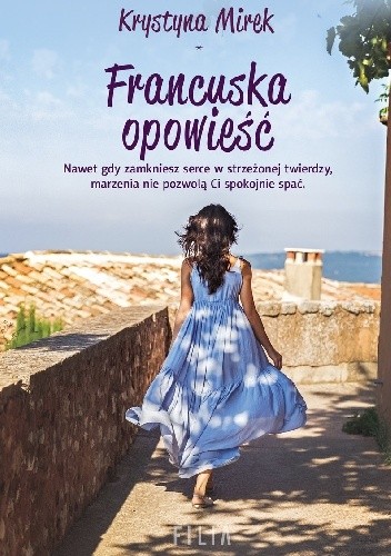 Francuska opowieść - Krystyna Mirek