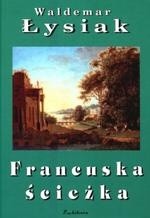 Francuska ścieżka - Waldemar Łysiak