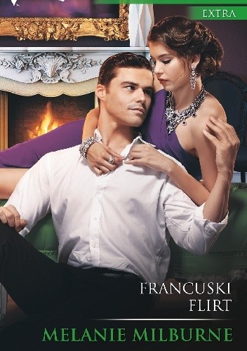Francuski flirt - Melanie Milburne