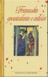 Francuskie opowiadania o miłości - Honoré de Balzac