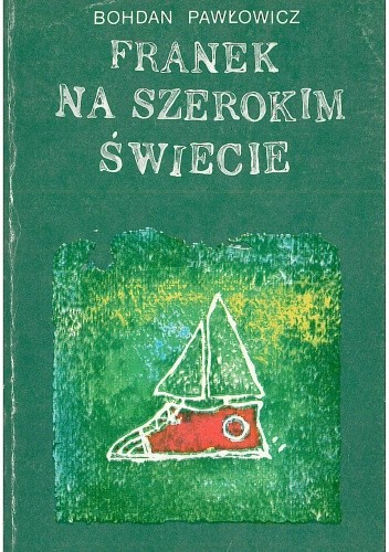 Franek na szerokim świecie - Bohdan Pawłowicz