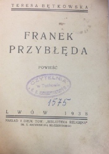 Franek Przybłęda - Teresa Bętkowska