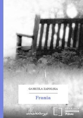Frania - Gabriela Zapolska
