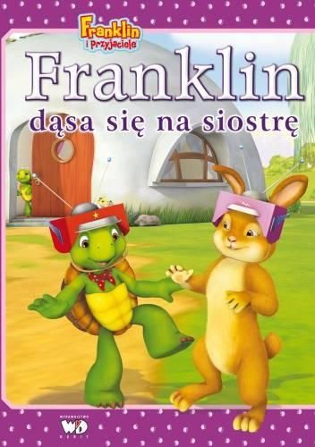 Franklin dąsa się na siostrę - Paulette Bourgeois