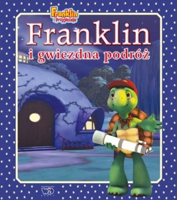 Franklin i gwiezdna podróż - Paulette Bourgeois