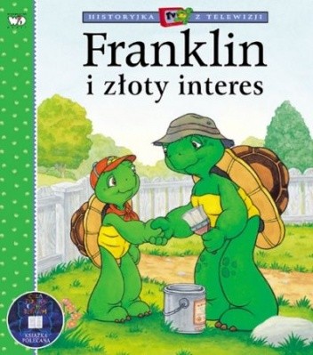 Franklin i Złoty Interes - Paulette Bourgeois