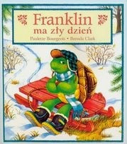 Franklin ma zły dzień - Paulette Bourgeois