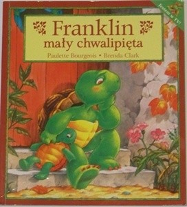 Franklin mały chwalipięta - Paulette Bourgeois