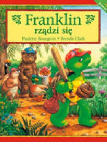 Franklin rządzi się - Paulette Bourgeois