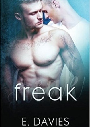 Freak - E. Davies