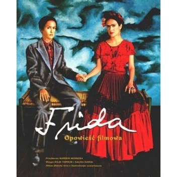 Frida. Opowieść filmowa - Hayden Herrera