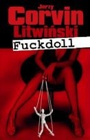 Fuckdoll - Jerzy Corvin Litwiński