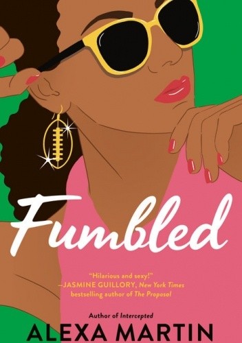 Fumbled - Alexa Martin