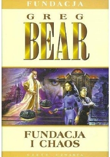Fundacja i chaos - Greg Bear