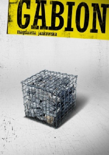 Gabion - Magdalena Jankowska