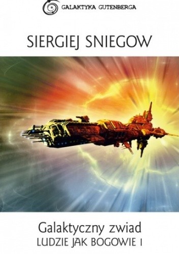 Galaktyczny zwiad - Siergiej Sniegow