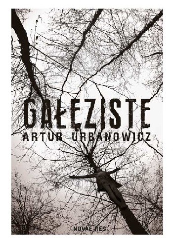 Gałęziste - Artur Urbanowicz