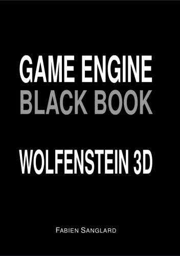 Game Engine Black Book: Wolfenstein 3D - Fabien Sanglard