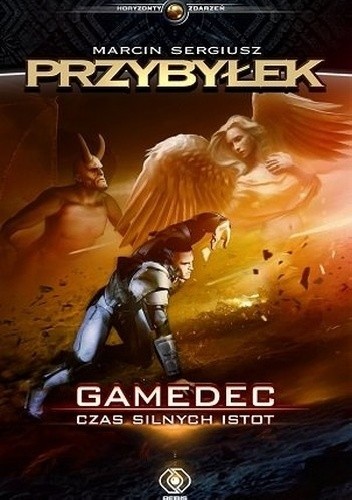 Gamedec. Czas silnych istot - Marcin Przybyłek