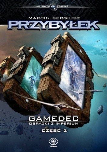 Gamedec. Gamedec. Obrazki z Imperium. Część 2 - Marcin Przybyłek