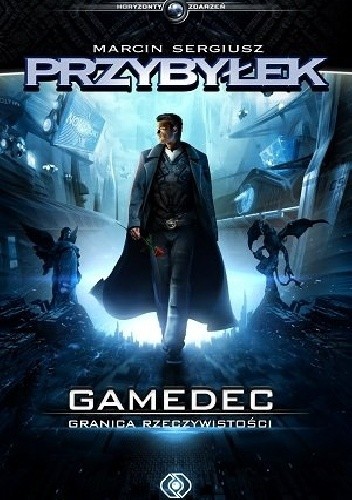 Gamedec. Granica rzeczywistości - Marcin Przybyłek