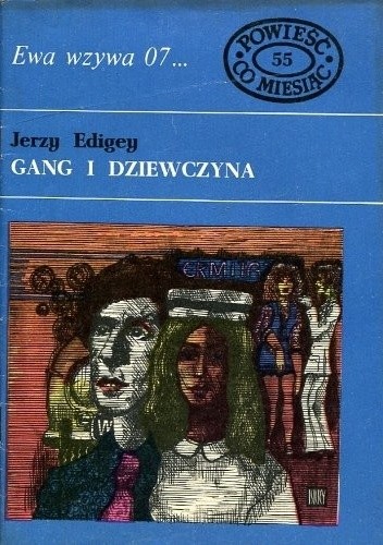 Gang i dziewczyna - Jerzy Edigey