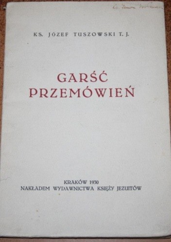 Garść przemówień - ks. Józef Tuszowski T.J.
