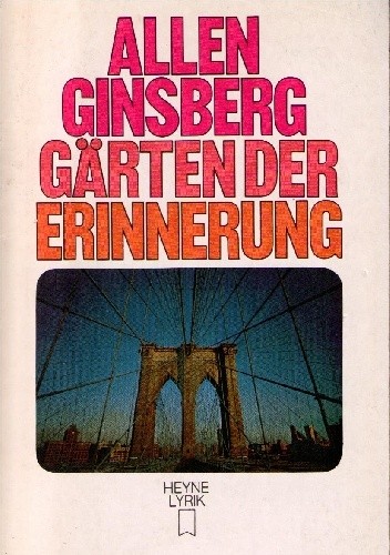 Gärten der Erinnerung - Allen Ginsberg