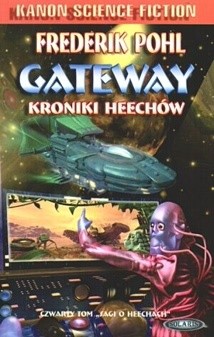 Gateway. Kroniki Heechów - Frederik Pohl