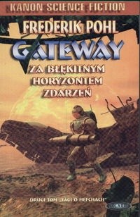 Gateway. Za błękitnym horyzontem zdarzeń - Frederik Pohl