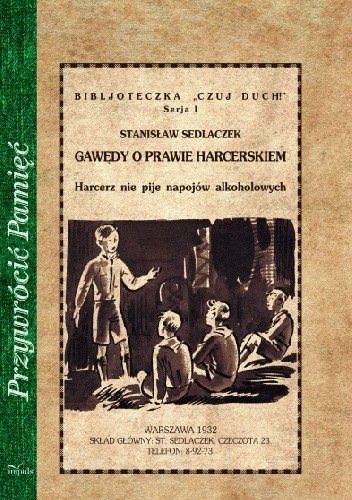Gawędy o prawie harcerskiem. Harcerz nie pije napojów alkoholowych - Stanisław Sedlaczek