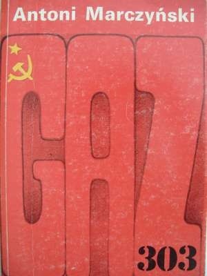 Gaz 303 - Antoni Stanisław Marczyński