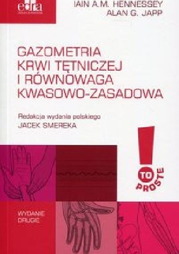Gazometria krwi tętniczej i równowaga kwasowo-zasadowa - Iain A.M. Hennessey