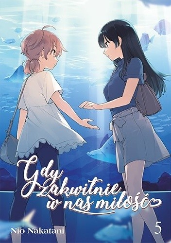 Gdy zakwitnie w nas miłość #5 - Nio Nakatani