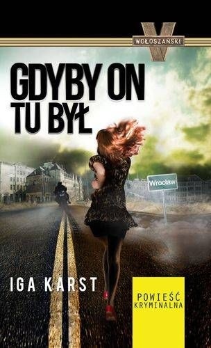 Gdyby on tu był - Iga Karst