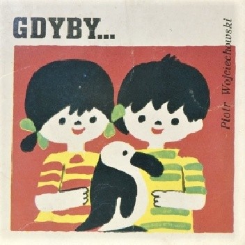 Gdyby... - Piotr Wojciechowski