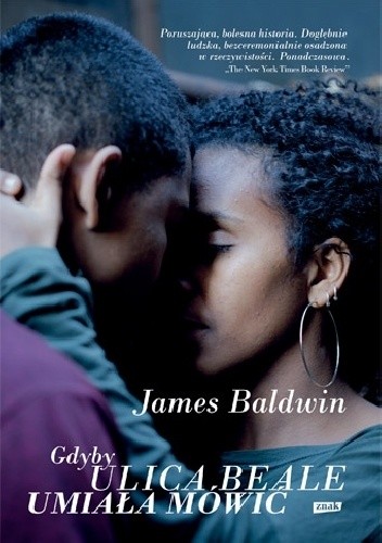 Gdyby ulica Beale umiała mówić - James Baldwin