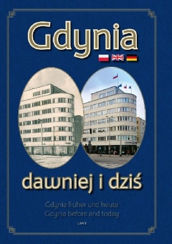 Gdynia dawniej i dziś - Marzenna Bracka-Kondracka