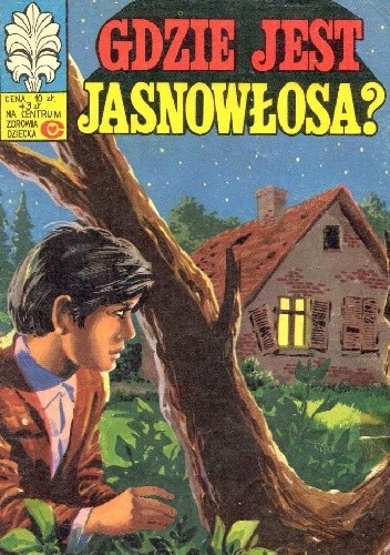 Gdzie jest jasnowłosa? - Jerzy Wróblewski