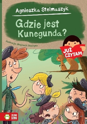 Gdzie jest Kunegunda? - Agnieszka Stelmaszyk