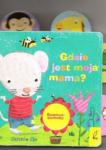 Gdzie jest moja mama? - Jannie Ho