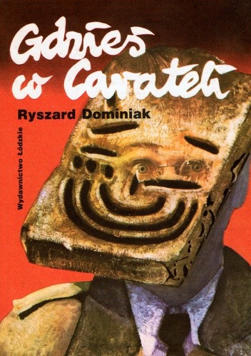 Gdzieś w carateli - Ryszard Dominiak