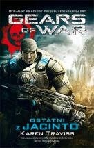 Gears of War: Ostatni z Jacinto - Karen Traviss