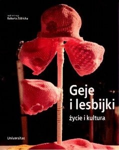 Geje i lesbijki: Życie i kultura - praca zbiorowa