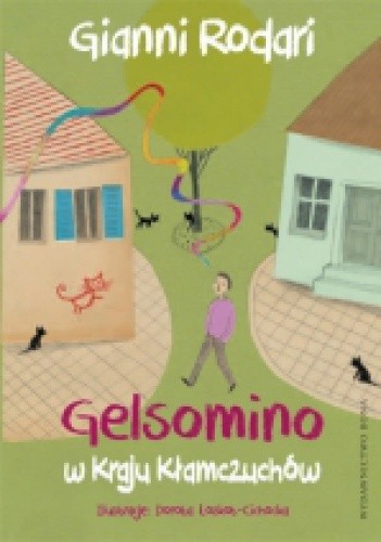 Gelsomino w Kraju Kłamczuchów - Gianni Rodari
