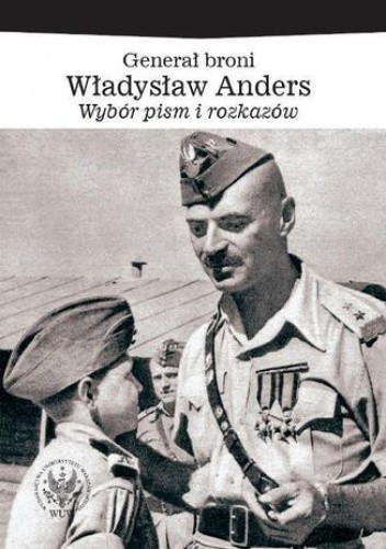 Generał broni Władysław Anders - Bogusław Polak