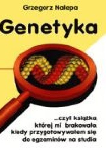 Genetyka - Grzegorz Nalepa