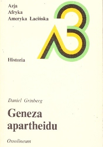 Geneza apartheidu - Daniel Grinberg